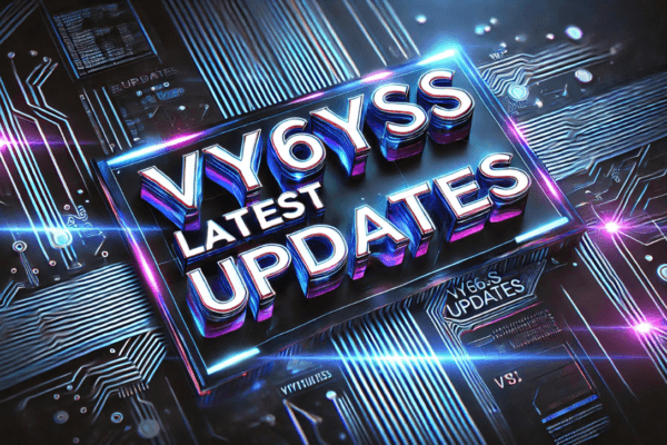 Vy6ys: The Ultimate Guide – What Is It and Why Everyone’s Talking About It vy6ys