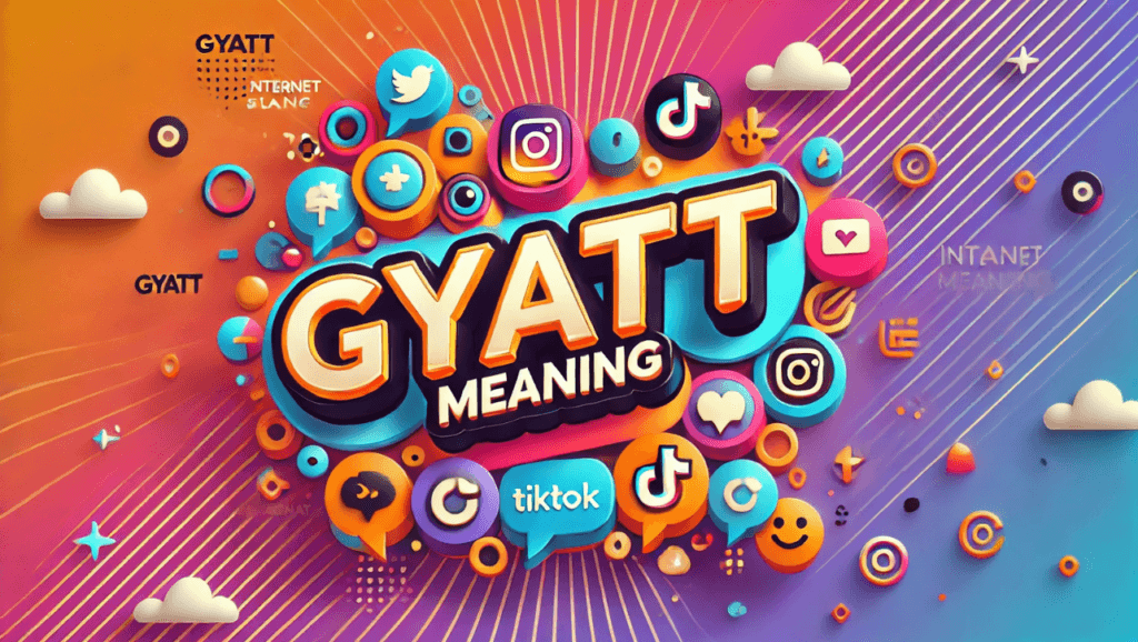 gyatt meaning